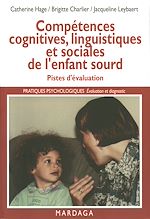 Download this eBook Compétences cognitives, linguistiques et sociales de l'enfant sourd
