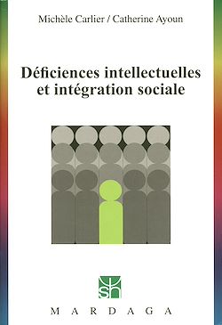 Télécharger le livre :  Déficiences intellectuelles et intégration sociale