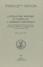 Télécharger le livre :  Littérature, histoire et cinéma de l'Amérique hispanique