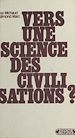 Télécharger le livre :  Vers une science des civilisations