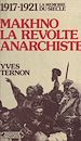 Télécharger le livre :  Makhno : La Révolte anarchiste (1917-1921)