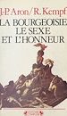 Télécharger le livre :  La Bourgeoisie, le sexe et l'honneur