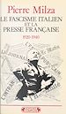 Télécharger le livre :  Le Fascisme italien et la presse française (1920-1940)