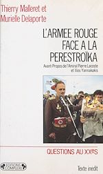 Télécharger le livre :  L'Armée rouge face à la Perestroïka : le système militaire soviétique à l'heure de Gorbatchev