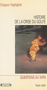 Télécharger le livre :  Histoire de la crise du Golfe