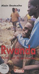Télécharger le livre :  Rwanda : essai sur le génocide