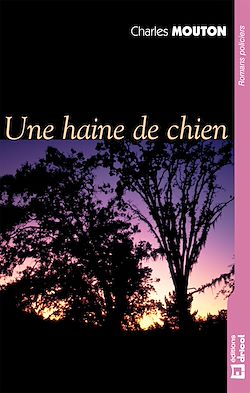 Télécharger le livre :  Une haine de chien