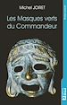 Télécharger le livre :  Les Masques verts du Commandeur