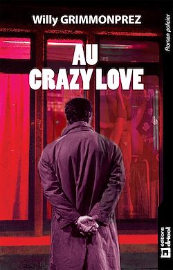 Télécharger le livre :  Au crazy Love