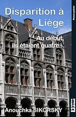 Télécharger le livre :  Disparition à Liège