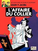 Télécharger le livre :  Blake et Mortimer - Tome 10 - L'Affaire du collier