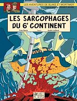Télécharger le livre :  Blake et Mortimer - Tome 17 - Les Sarcophages du 6e continent 2/2