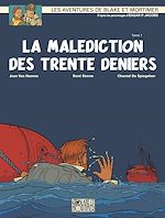 Télécharger le livre :  Blake et Mortimer - Tome 19 - La Malédiction des 30 deniers 1/2