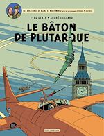 Télécharger le livre :  Blake et Mortimer - Tome 23 - Le Bâton de Plutarque