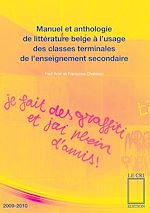 Télécharger le livre :  Manuel et anthologie de littérature belge à l'usage des classes terminales de l'enseignement secondaire