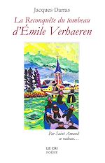 Télécharger le livre :  La reconquête du Tombeau d’Émile Verhaeren
