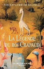 Download this eBook La Légende du roi Crapaud