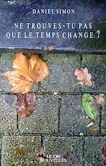 Download this eBook Ne trouves-tu pas que le temps change ?