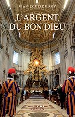 Télécharger le livre :  L’Argent du Bon Dieu