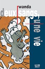 Download this eBook Rwanda. Deux Sangs, une vie