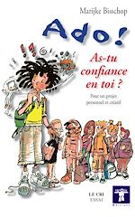 Download this eBook Ado ! As-tu confiance en toi ?