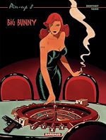 Télécharger le livre :  Pin-up - tome 8 - Big Bunny