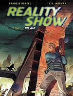 Télécharger le livre :  Reality Show – tome 1 - On Air