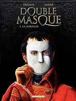 Télécharger le livre :  Double Masque - tome 1 - Torpille