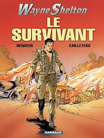 Télécharger le livre :  Wayne Shelton - Tome 4 - Le Survivant
