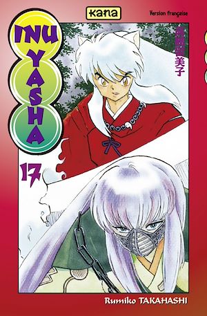 Téléchargez le livre :  Inu-Yasha - Tome 17
