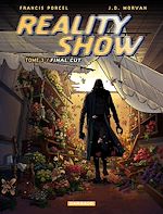 Télécharger le livre :  Reality Show – tome 3 - Final cut