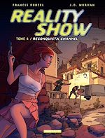 Download this eBook Reality Show – tome 4 - Reconquista Channel