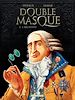 Télécharger le livre :  Double Masque - tome 3 - Archifou