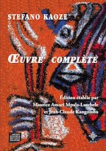 Télécharger le livre :  Stefano Kaoze : œuvre complète