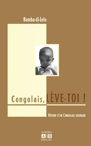 Téléchargez le livre :  Congolais, LÈVE-TOI !