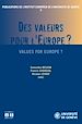 Télécharger le livre :  DES VALEURS POUR L'EUROPE ?