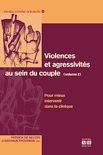 Télécharger le livre :  Violences et agressivités au sein du couple (Volume 2)