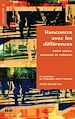Télécharger le livre :  Rencontre avec les différences
