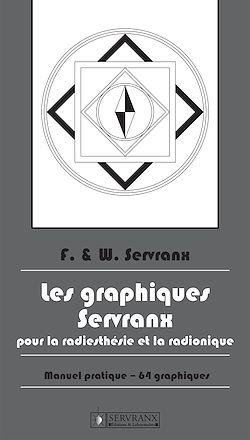Télécharger le livre :  Les Graphiques Servranx pour la Radiesthésie et la Radionique