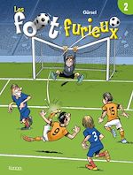 Télécharger le livre :  Les foot furieux T02