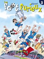 Télécharger le livre :  Les foot furieux T03