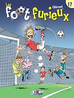 Télécharger le livre :  Les foot furieux T17