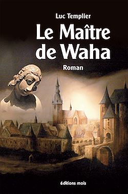 Télécharger le livre :  Le Maître de Waha