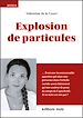 Télécharger le livre :  Explosion de particules