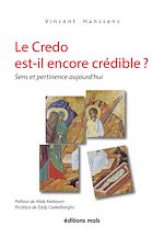 Télécharger le livre :  Le Credo est-il encore crédible ?