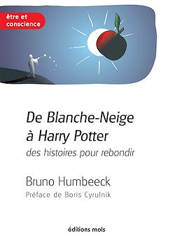 Télécharger le livre :  De Blanche-Neige à Harry Potter, des histoires pour rebondir