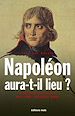 Télécharger le livre :  Napoléon aura-t-il lieu ?