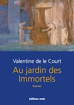 Télécharger le livre :  Au jardin des immortels