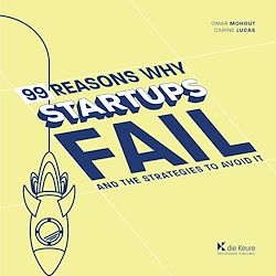 Télécharger le livre :  99 Reasons why Startups fail