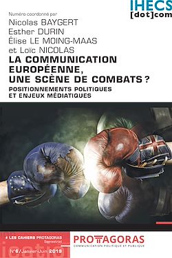 Télécharger le livre :  La communication européenne, une scène de combats ?